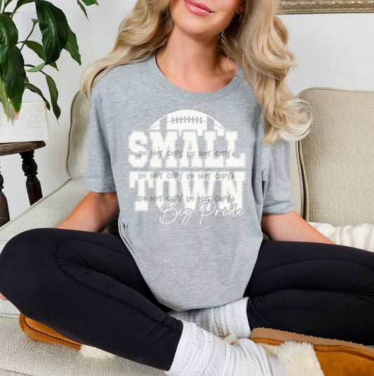 Small Town Big Pride - DTF DEAL