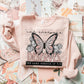 Not Everyone Deserves The Same Version Of You Pink Butterfly - DTF