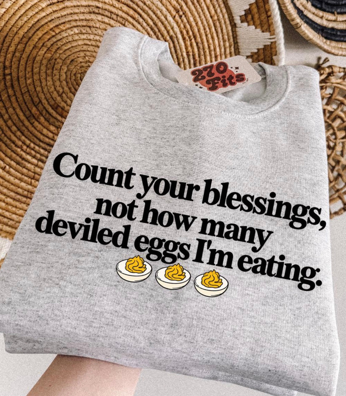 Count your blessings not how many deviled eggs I'm eating-DTF