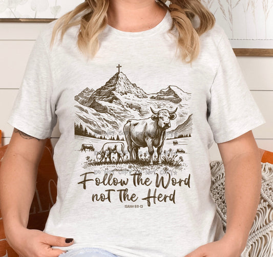 Follow the word not the herd-DTF