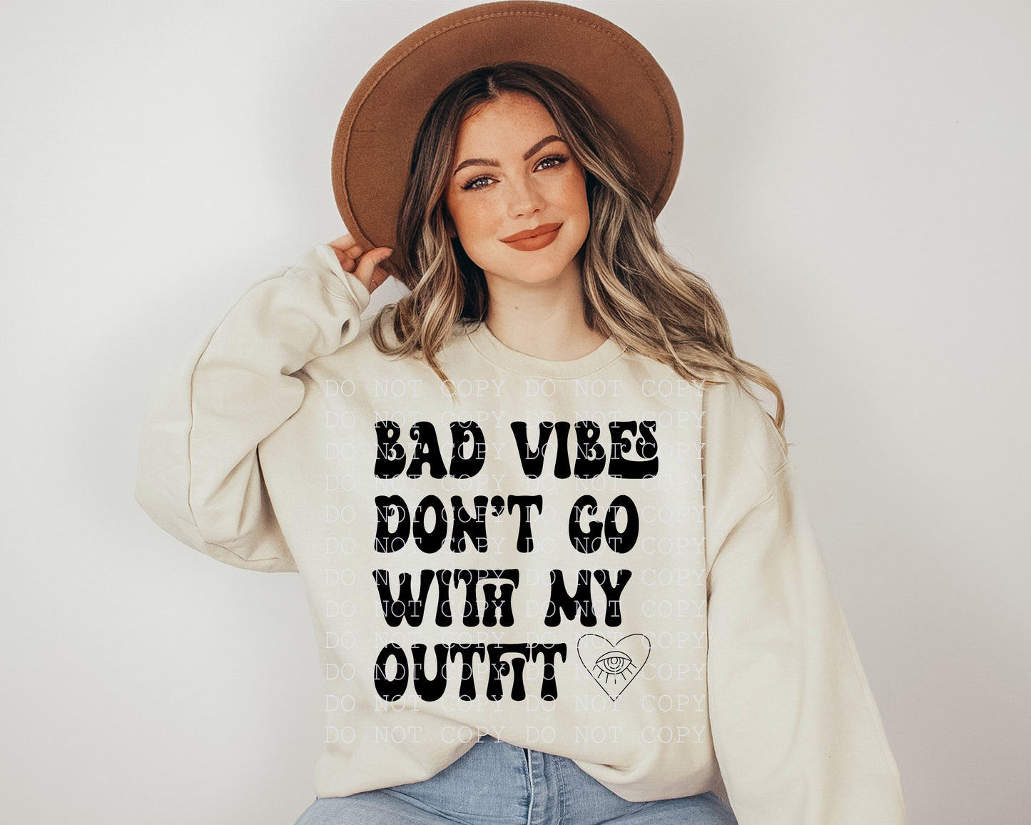 Bad Vibes Don’t Go With My Outfit Blk - DTF