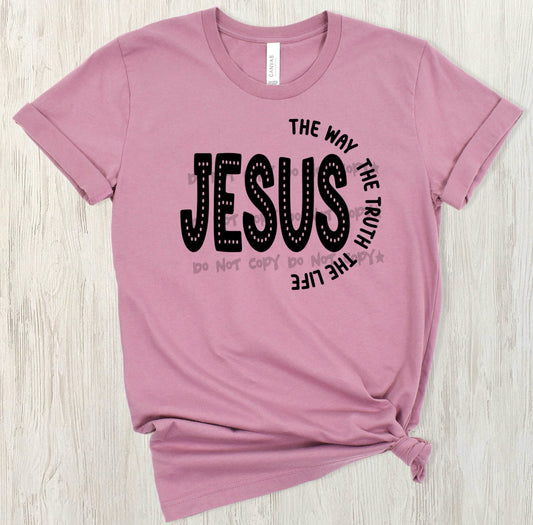 Jesus the way the truth the way-DTF