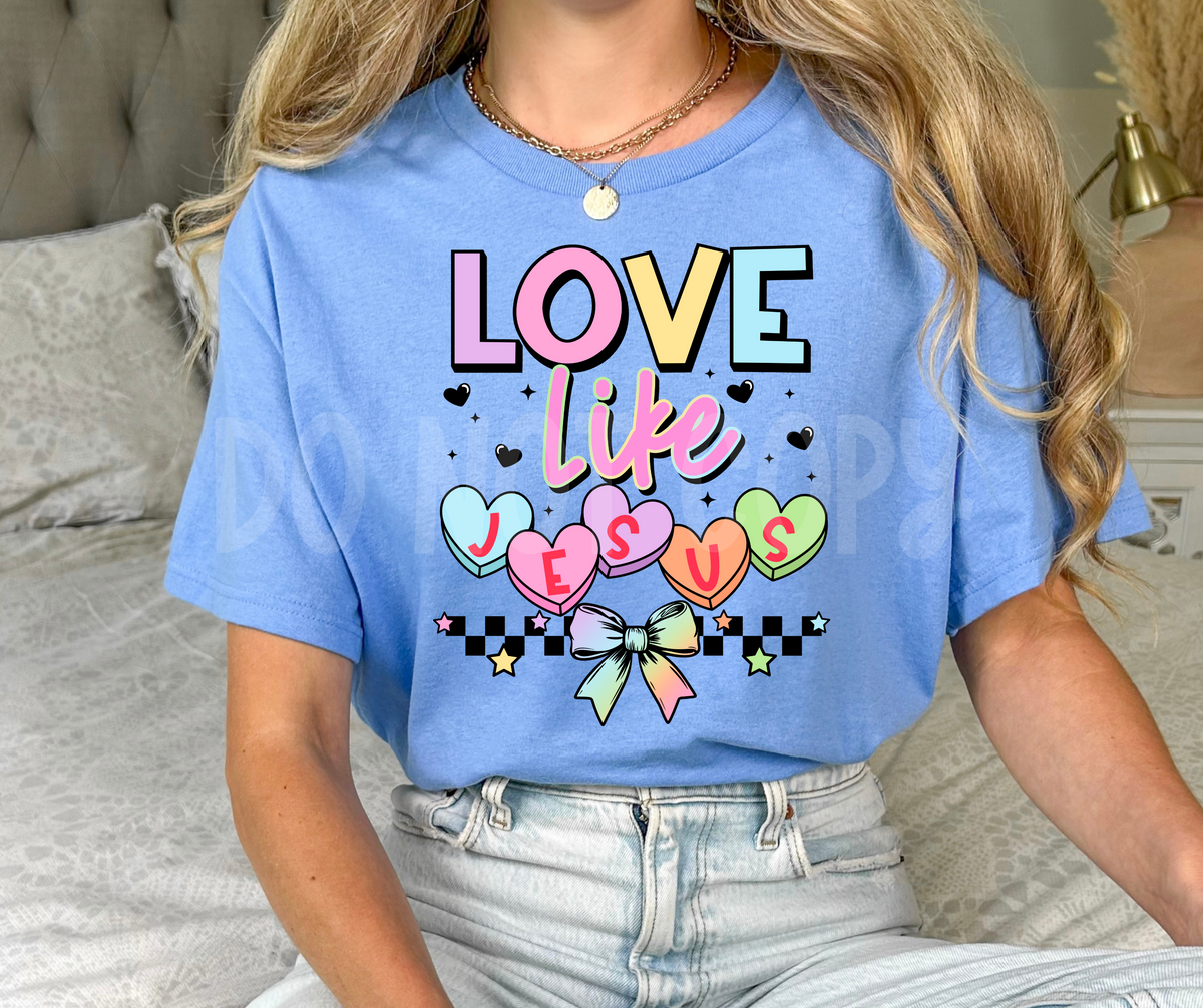 Love like Jesus candy hearts-DTF
