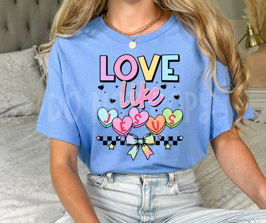 Love like Jesus candy hearts-DTF