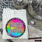 Rainbow Splatter Rounds(Dropdown)- DTF&UV
