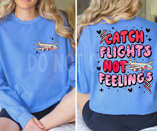Catch flights not feelings(Back)-DTF