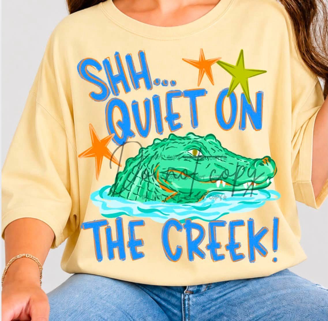 Shhh… quiet on The Creek BLUE- DTF DEAL