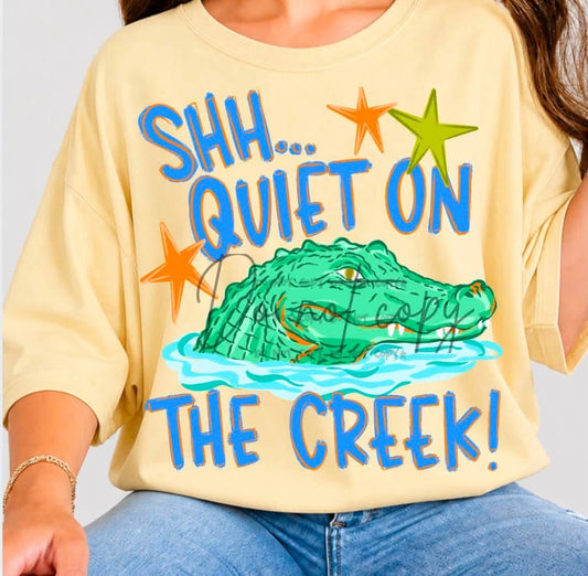 Shhh... quiet on The Creek BLUE- DTF&UV