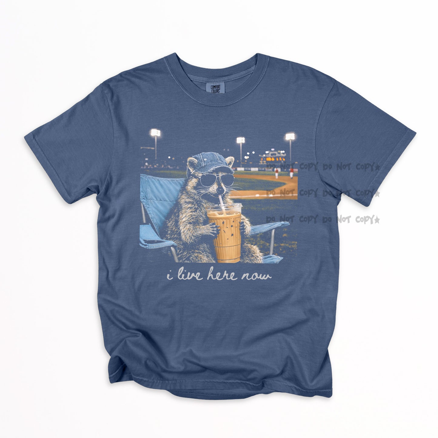 I live here now raccoon (NEEDS to go on dark shirt)-DTF&UV