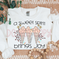 A SWEET SPIRIT BRINGS JOY-dtf