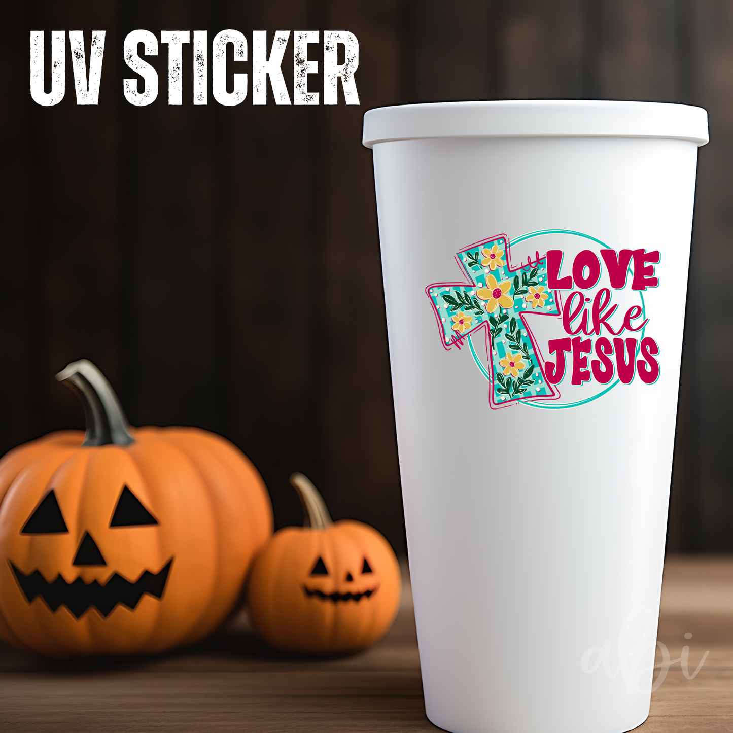 LOVE LIKE JESUS -UV Stickers