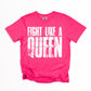 Fight like a queen (Breast cancer awareness)-DTF&UV