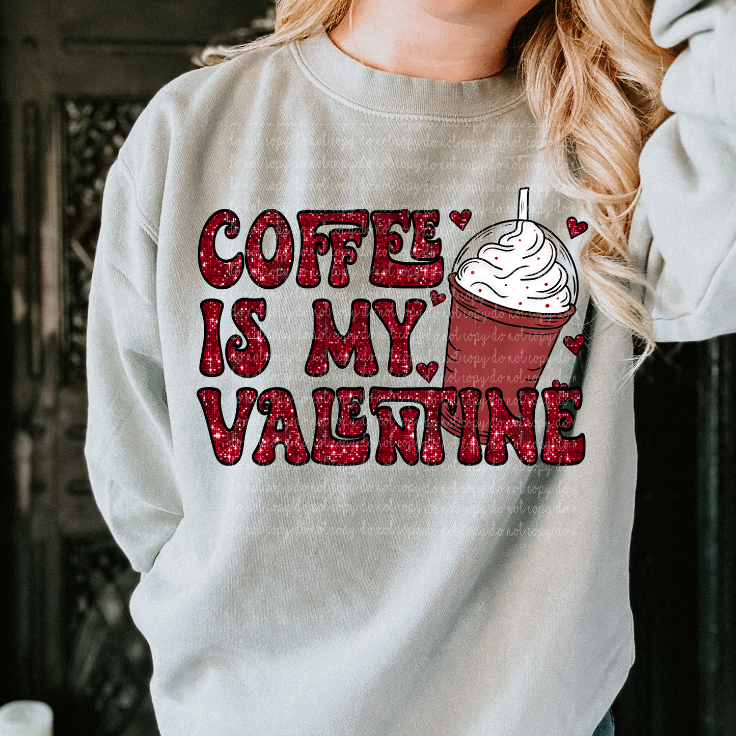 Coffee Is My Valentine Red Faux Sequin DTF