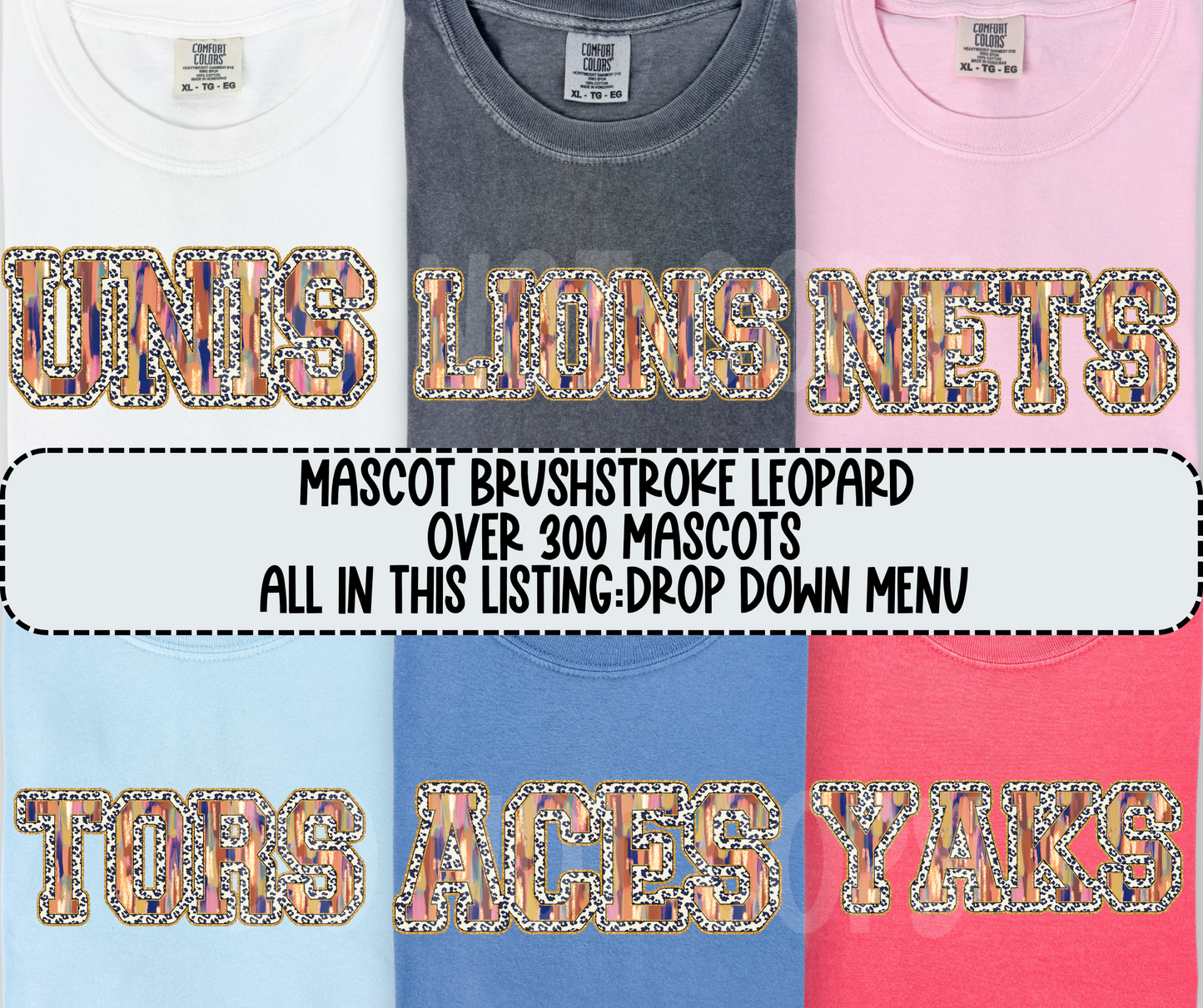 Mascots Brushstrokes Leopard(ALL LISTED IN THIS LISTING DROPDOWN)-dtf