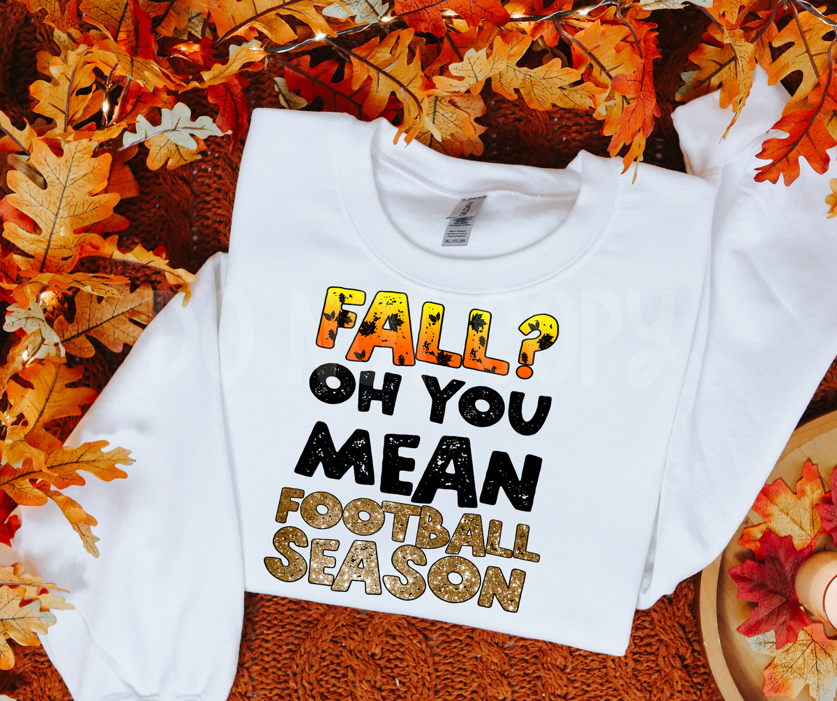Fall? Oh you mean (colorful)-DTF&UV