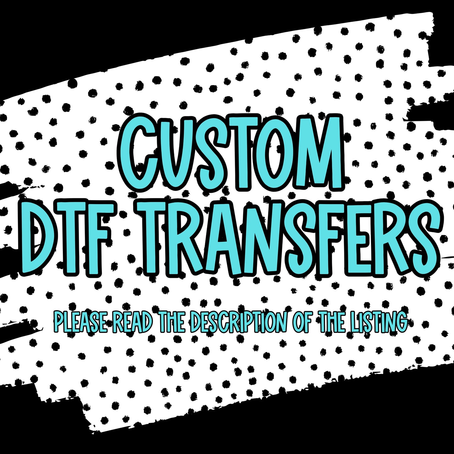 CUSTOM DTF Prints