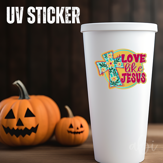 LOVE LIKE JESUS OFFSET -UV Stickers