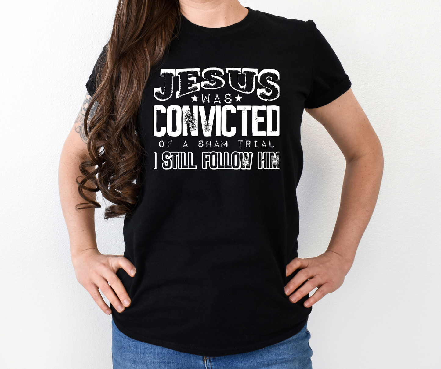 Jesus Was Convicted White - DTF
