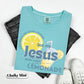 Life Gave me some Lemons but my Jesus he be makin' Lemonade -DTF&UV