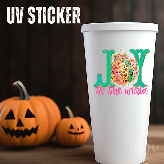 JOY TO THE WORLD ORNAMENT -UV Stickers