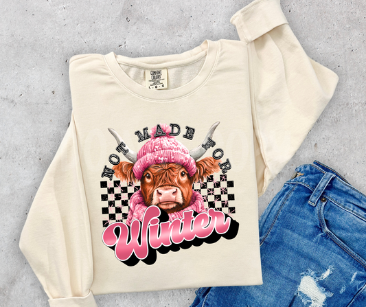 Not made for winter-DTF