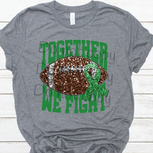 Together we fight green football sequin green ribbon-DTF