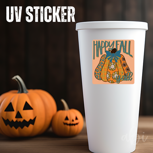 HAPPY FALL YALL WITH OFFSET -UV Stickers