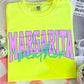 Margarita Weather -DTF&UV