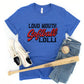 Loud Mouth Softball Lolli - DTF