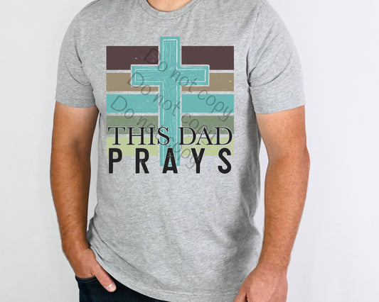 This dad prays-DTF