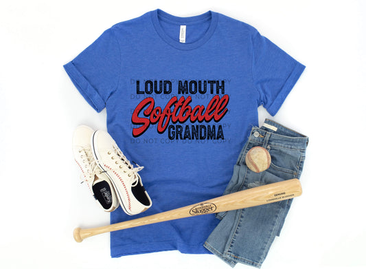Loud Mouth Softball Grandma - DTF