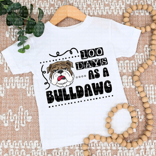 100 Days As A Bulldawgs - DTF