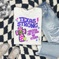 Texas Strong-DTF&UV
