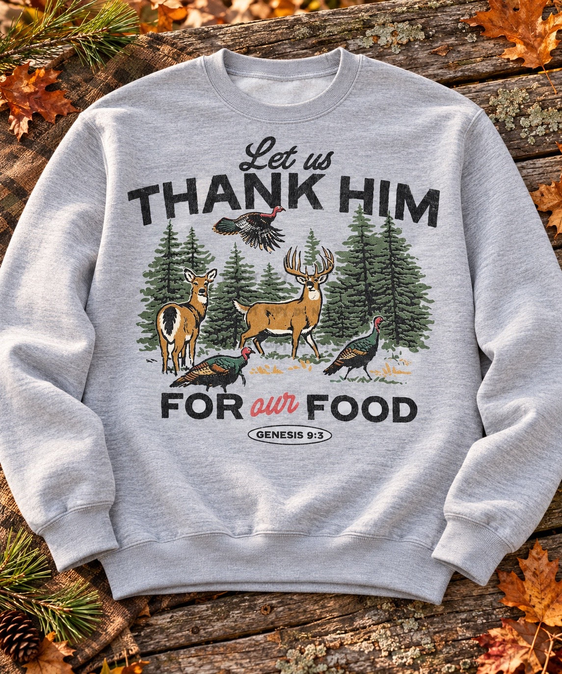 Let us Thank Him for our Food- DTF&UV