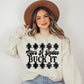 Life’s A Rodeo Buck It Blk - DTF