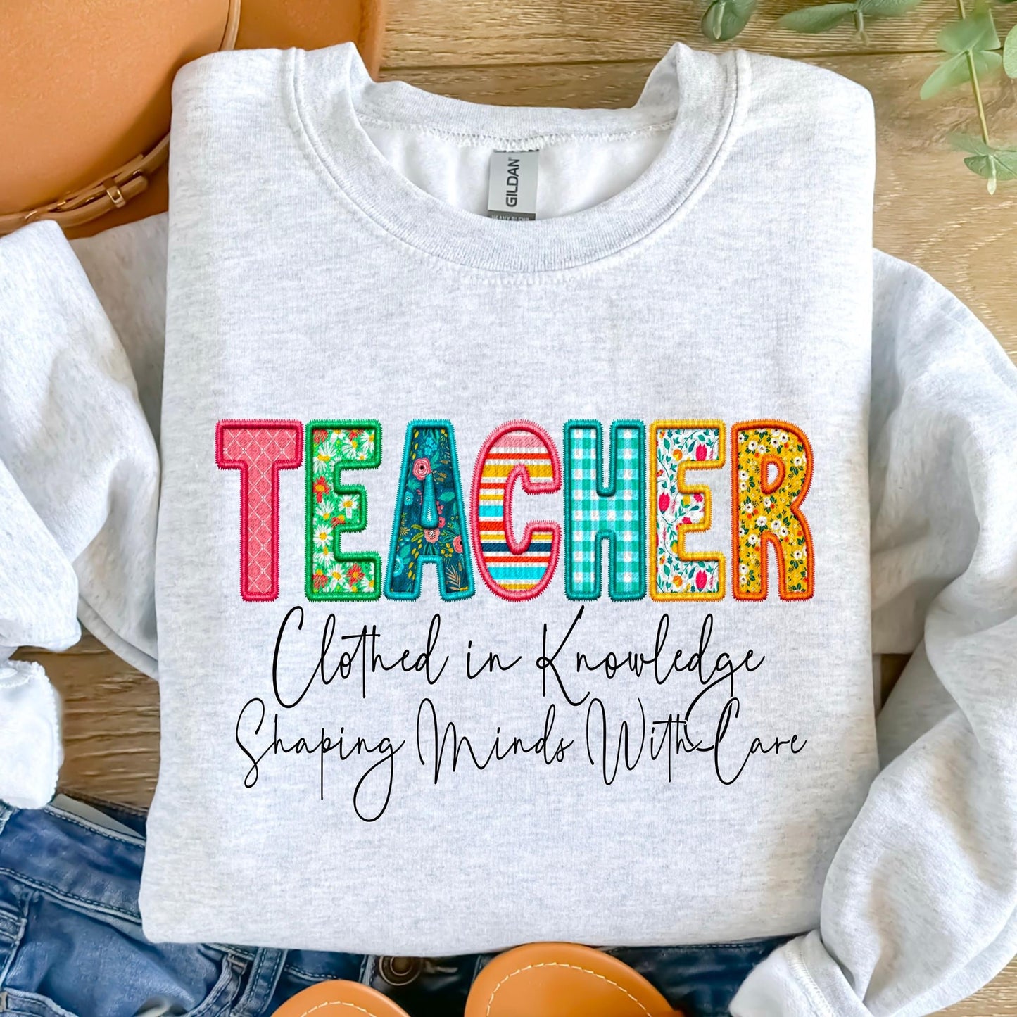 Teacher Clothed In Knowledge Shaping Minds With Care Faux Embroidery DTF