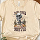 Hard times forever-DTF