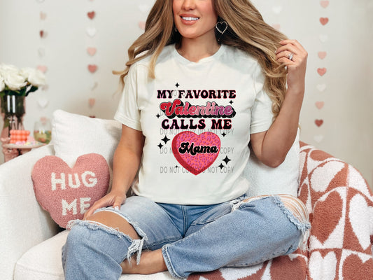 My Favorite Valentine Calls Me Mama Leopard Distressed DTF