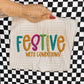 Festive with conditions-DTF&UV