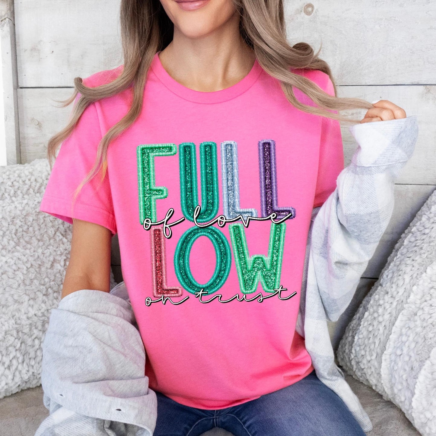 Full Of Love Low On Trust Faux Embroidery DTF