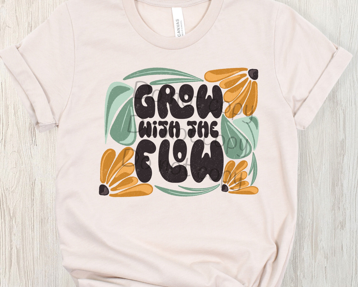 Grow with the flow-DTF