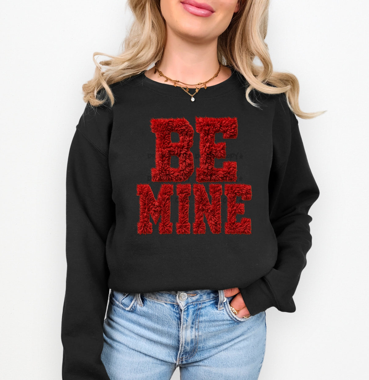 Be mine fuzzy-DTF & UV