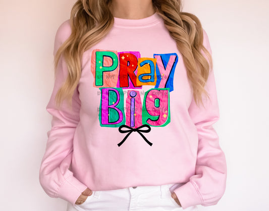 Pray Big-DTF&UV