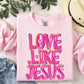 Love like Jesus-DTF