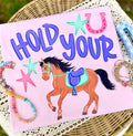 Hold your horses -DTF&UV