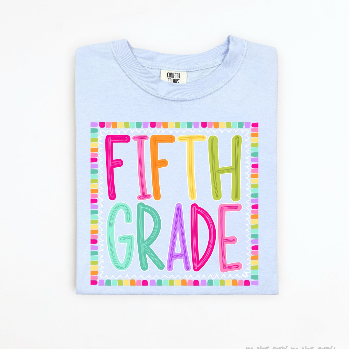Fifth Grade Color Pop- DTF DEAL