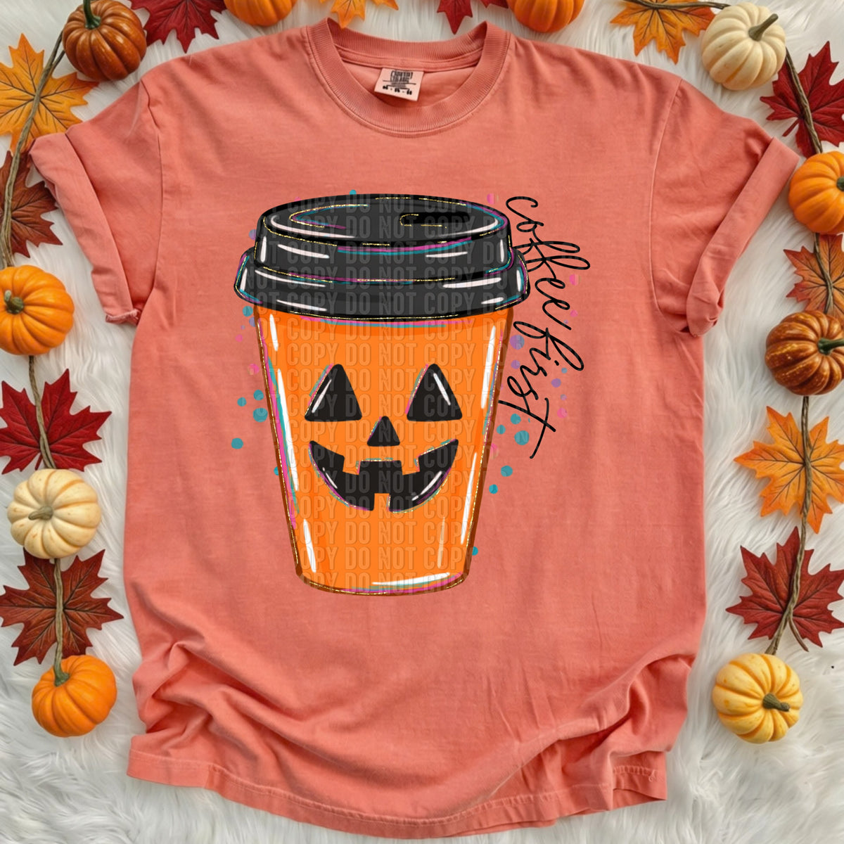 Coffee First -DTF