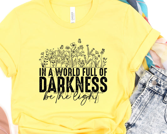 In a world full of darkness-DTF