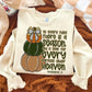 To Every Thing there is a Season-DTF&UV