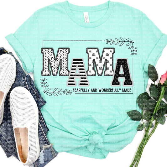 Fearfully And Wonderfully Made Mama Black And White Mixed Prints - DTF